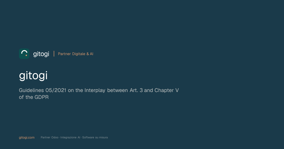 EDPB GL 05/2021 — Interplay Art. 3/Cap. V — Guidelines 05/2021 on the ...